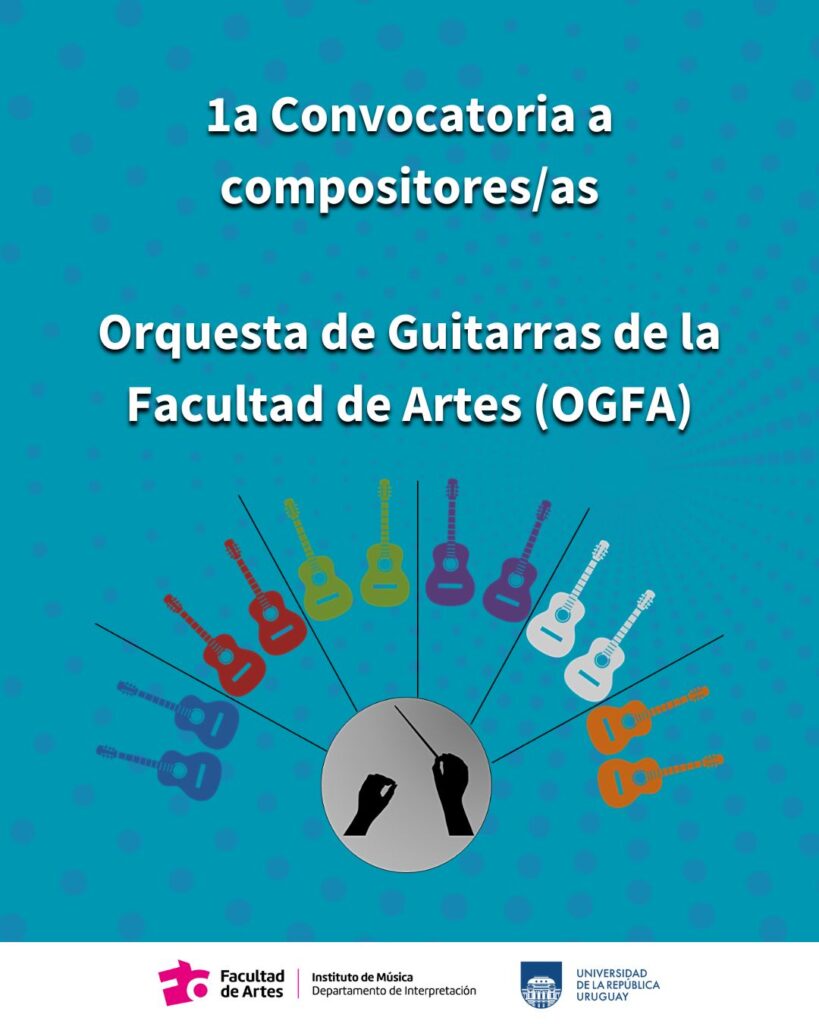 Gráfico de fondo celeste con una trama suave de lunares alineados hacia un punto de fuga. Sobre impreso en letras blancas se puede leer: 11 Convocatoria a compositores/as. Orquesta de Guitarras de la Facultad de Artes (OGFA). Debajo del texto hay un diseño de 12 guitarras dispuestas en semi circulo en cuyo centro se ve el dibujo en negro de dos manos con una batuta. Sobre el borde inferior una franja horizontal blanca con el logo de la Facultad de Artes seguido de la denominación Instituto de Música Departamento de Interpretación, y a su derecha el logo de la Udelar