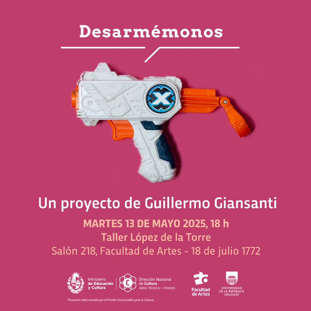 Gráfico de fondo magenta con texto sobreimpreso en blanco donde figura el título del proyecto "Desarmémonos". los datos de fecha y hora y en el centro la fotografía de un revolver de juguete