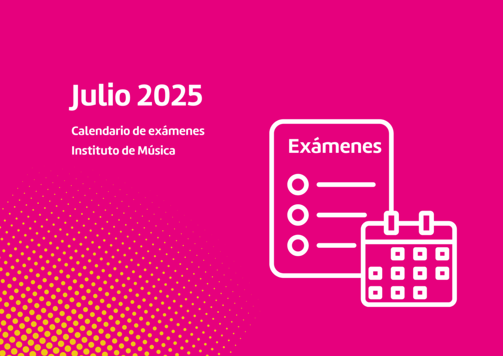 Gráfico con el texto 'Julio 2025 – Calendario de exámenes, Instituto de Música', acompañado de íconos de examen y calendario sobre fondo magenta.