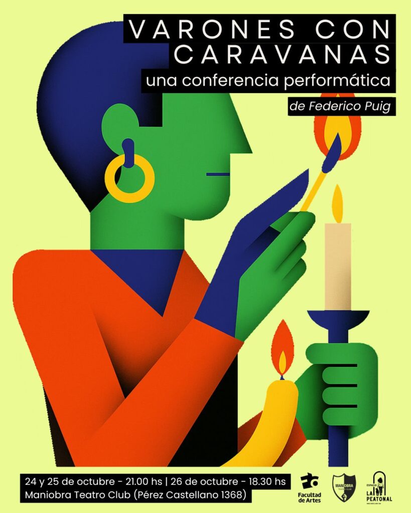 Afiche Varones con caravanas una conferencia performática