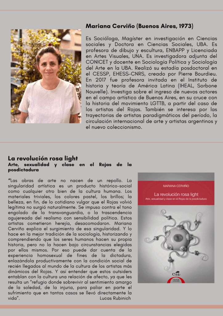 Gráfico de difusión con la Bio de Mariana Cerviño (Buenos Aires, 1973) y La revolución rosa light Arte, sexualidad y clase en el Rojas de la posdictadura