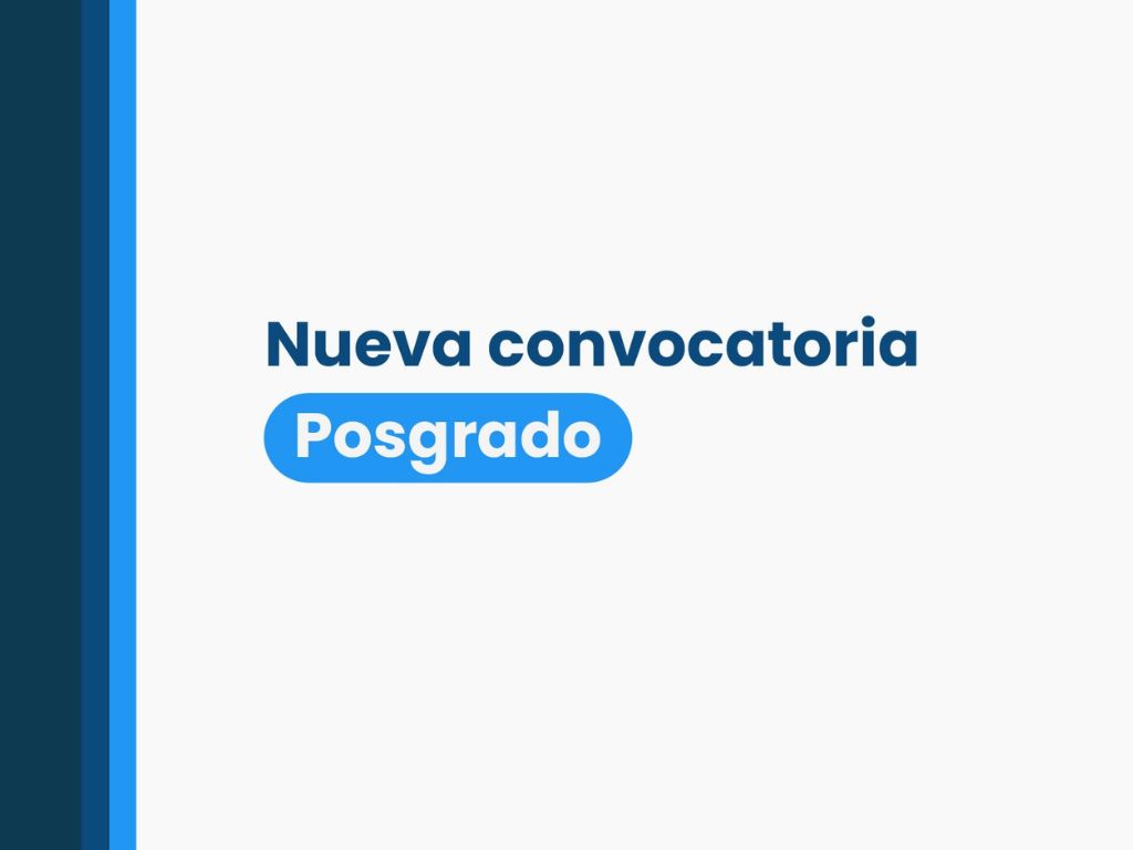 Nuevo instrumento de Apoyo Institucional para carreras de posgrado