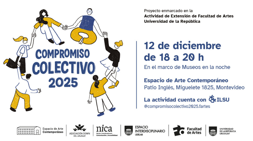 Sobre fondo blanco hay una ilustración de personas formando una ronda. En el centro dice “Compromiso Colectivo 2025”. Abajo: “12 de diciembre, 18 a 20 h, Espacio de Arte Contemporáneo, Miguelete 1825”. Logos de instituciones al pie.