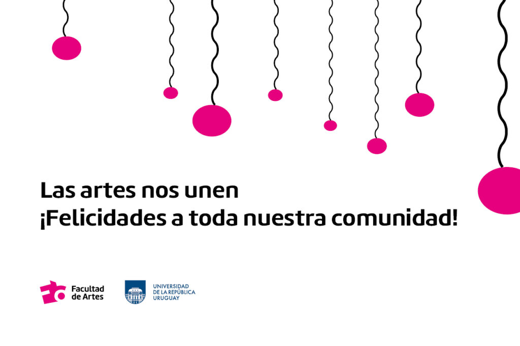 Las artes nos unen ¡Felicidades a toda nuestra comunidad!