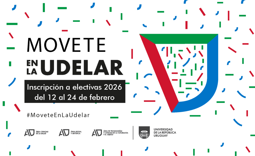 Se ve la gráfica con los colores institucionales de las tres áreas de la Udelar y se lee: Movete en la Udelar. Inscripción a electivas 2026 del 12 al 24 de febrero 