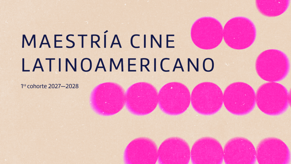 maestría en cine latinoamericano banner web
