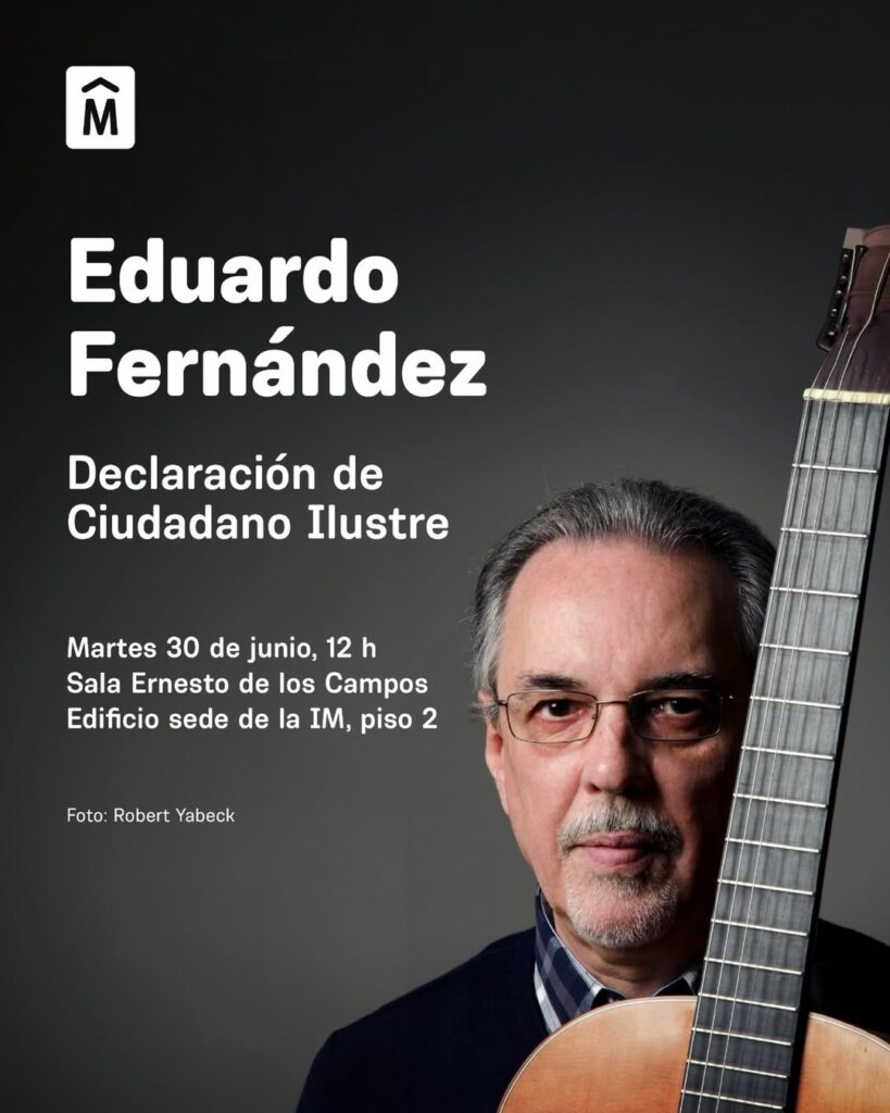 Afiche de difusión EDUARDO FERNÁNDEZ Ciudadano Ilustre