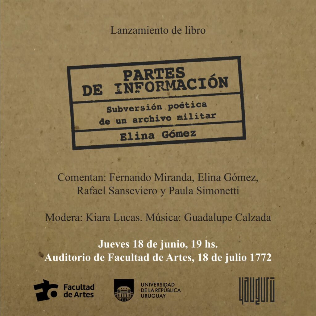 Image de difusión del lanzamiento del libro "Partes de información". Jueves 18 de junio, 19 h. Auditorio de la Facultad de Artes