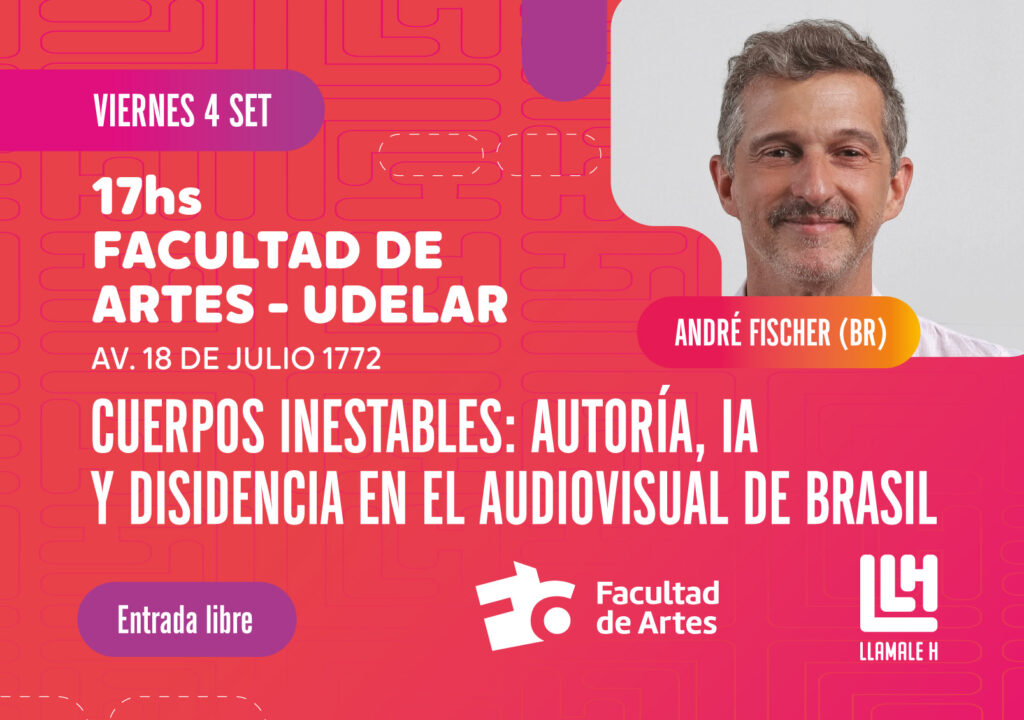 imagen ilustrativa de la actividad de las 17 h | “Cuerpos inestables: autoría, IA y disidencia en el audiovisual de Brasil”
A cargo de André Fischer (BR)