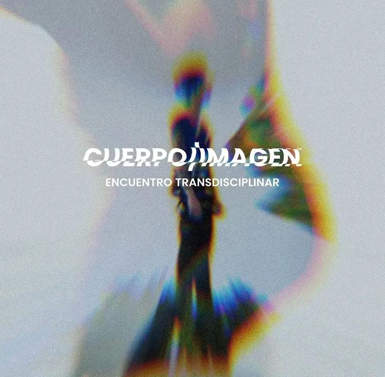 del 02 al 06/10 – Encuentro transdisciplinar «Cuerpo e imagen» en Facultad de Artes