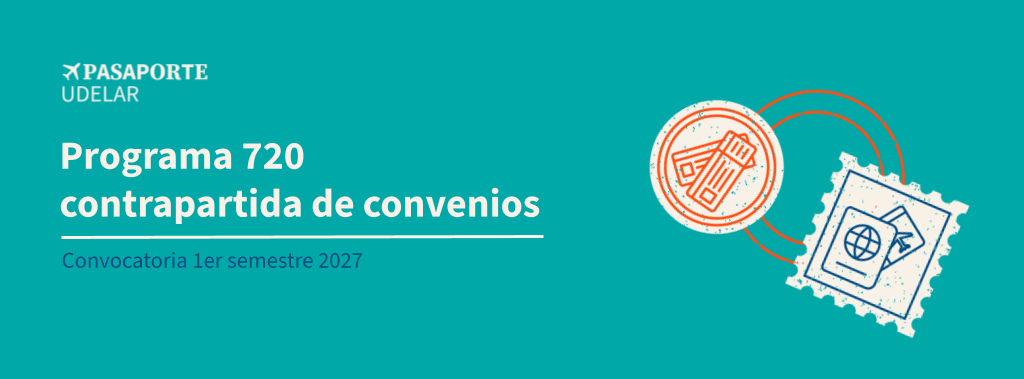 Banner Convocatoria 1° semestre 2027 Movilidad internacional para docentes y TAS: convocatoria del Programa 720